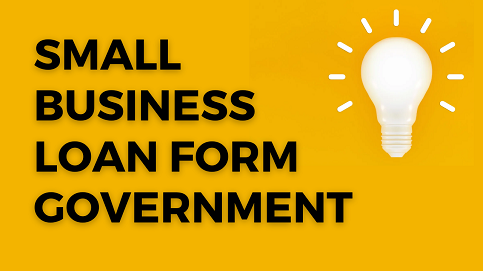 How To Get Small Business Loan From Government